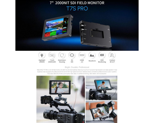 Накамерный монитор, дисплей FeelWorld 7" дюймовый T7S PRO, 2000 cd/m2, 3G SDI 4K HDMI 60 - алюминиевый корпус